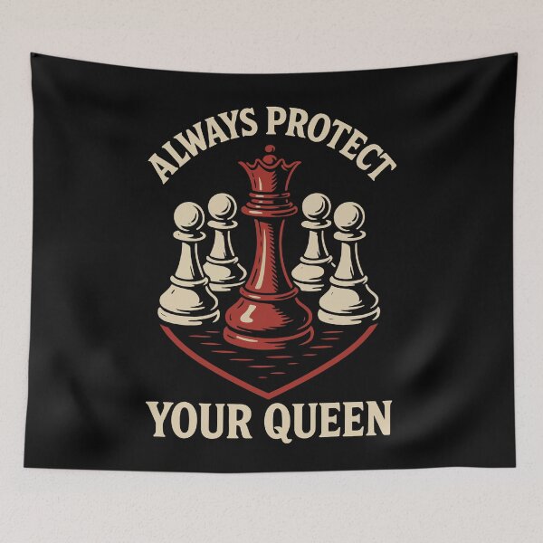 Item preview, Always Protect Your Queen Chess Players designed and sold by LuminOrb.