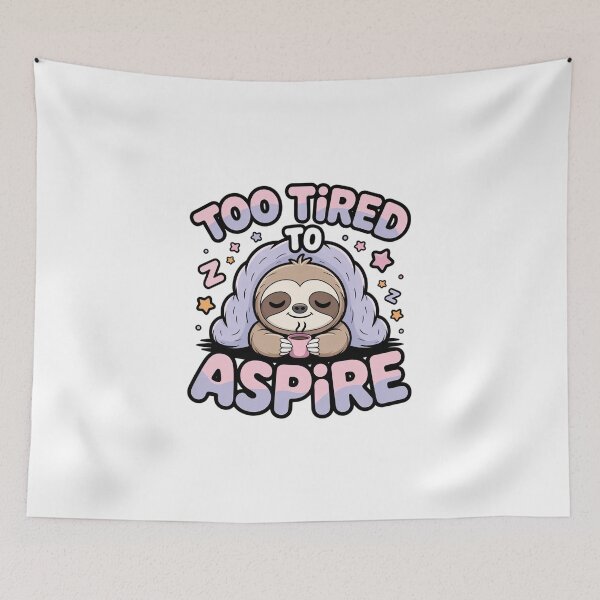 Item preview, Too Tired to Aspire – Kawaii Sleepy Sloth with Coffee  designed and sold by MagicWander.