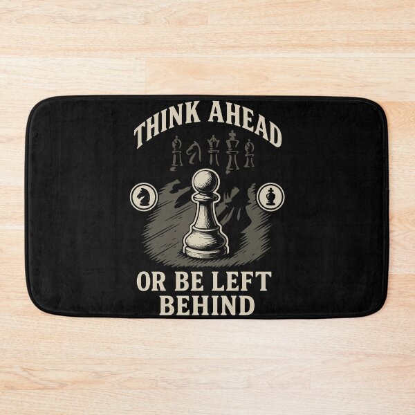 Item preview, Think Ahead Or Be Left Behind Chess Player Board designed and sold by LuminOrb.