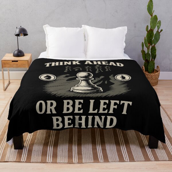 Item preview, Think Ahead Or Be Left Behind Chess Player Board designed and sold by LuminOrb.