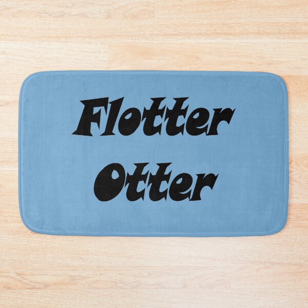 Item preview, Art by Mike Flotter Otter funny saying on T-Shirt for colleague friend girlfriend designed and sold by allartbymike.
