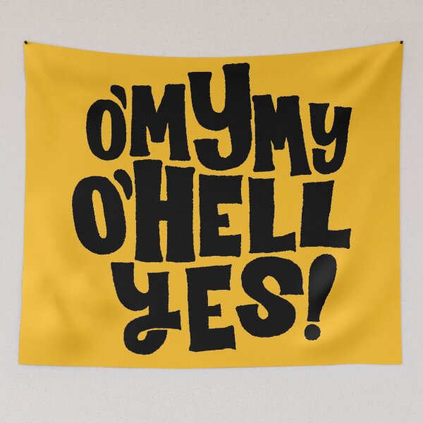 Item preview, oh my my, oh hell yes designed and sold by Matthew Taylor Wilson.