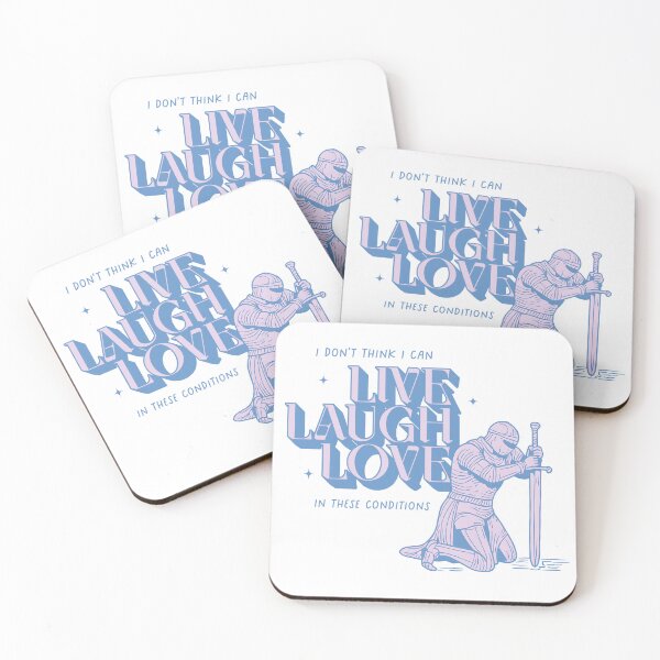 Item preview, Can't Live Laugh Love In These Conditions designed and sold by DeafPigeonDesigns.