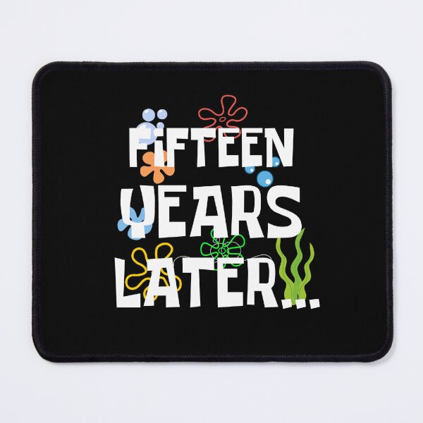 Item preview, Fifteen Years Later, Funny 15 Years Old Birthday Party designed and sold by Mozaic Clothes.