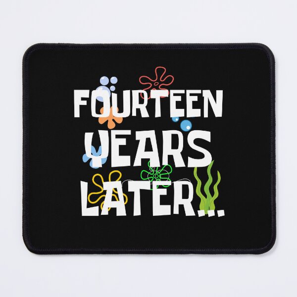 Item preview, Fourteen Years Later, Funny 14 Years Old Birthday Party designed and sold by Mozaic Clothes.