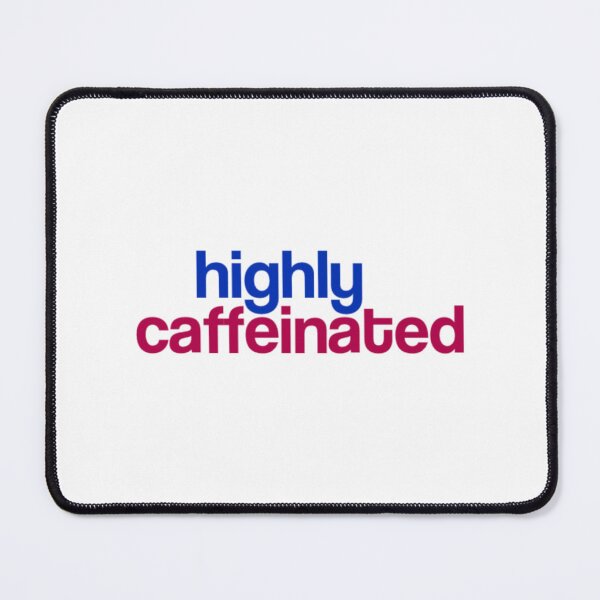 Item preview, highly caffeinated designed and sold by sadieillust.