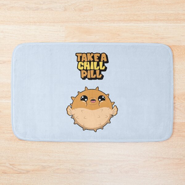 Item preview, Puffer Fish Take a Chill Pill designed and sold by FanFest.