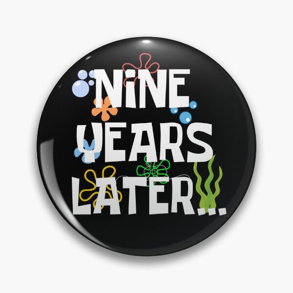 Item preview, Nine Years Later, Funny 9 Years Old Birthday Party designed and sold by Mozaic Clothes.