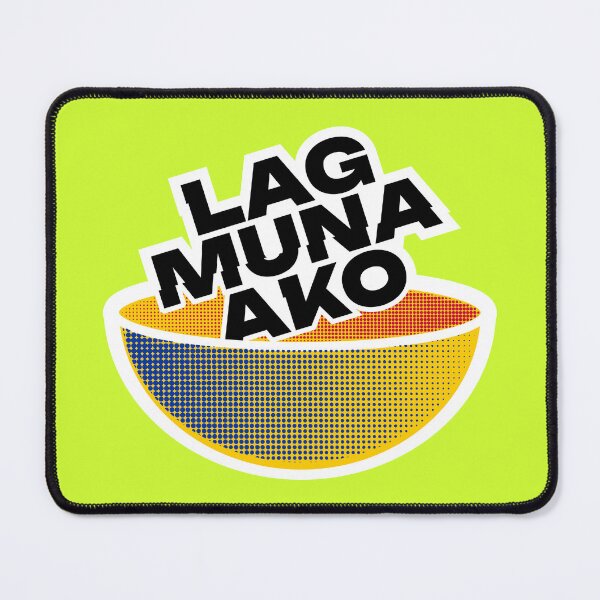 Item preview, LAG MUNA AKO – FLAG Edition designed and sold by VinmoVisuals.