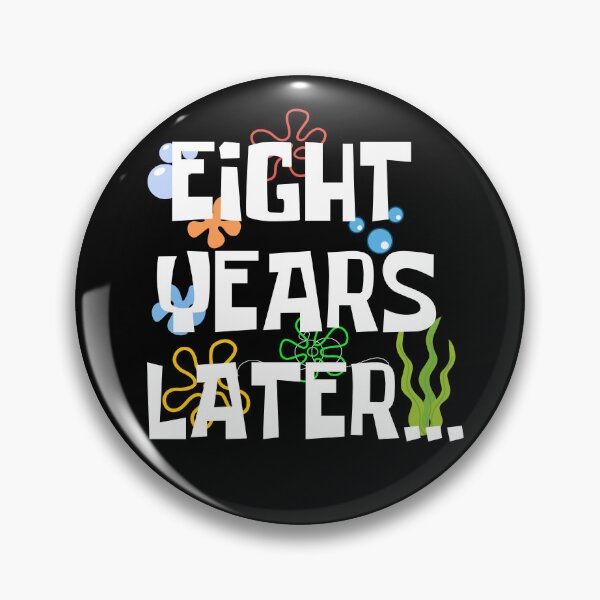 Item preview, Eight Years Later, Funny 8 Years Old Birthday Party designed and sold by Mozaic Clothes.