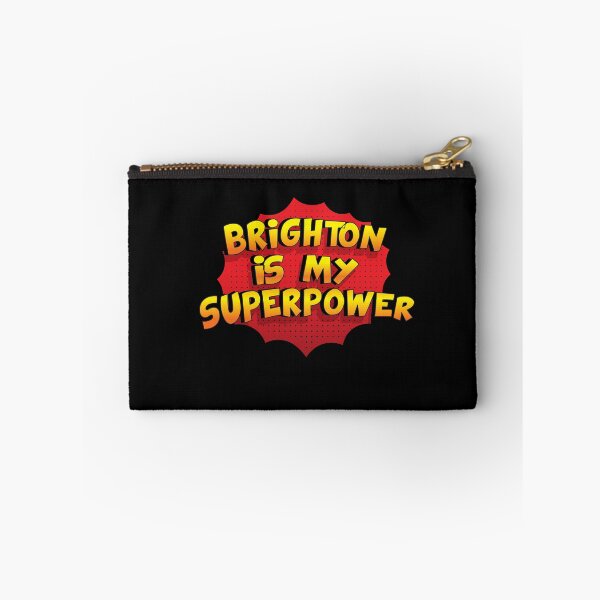 Item preview, BRIGHTON is My Superpower designed and sold by Custom365.
