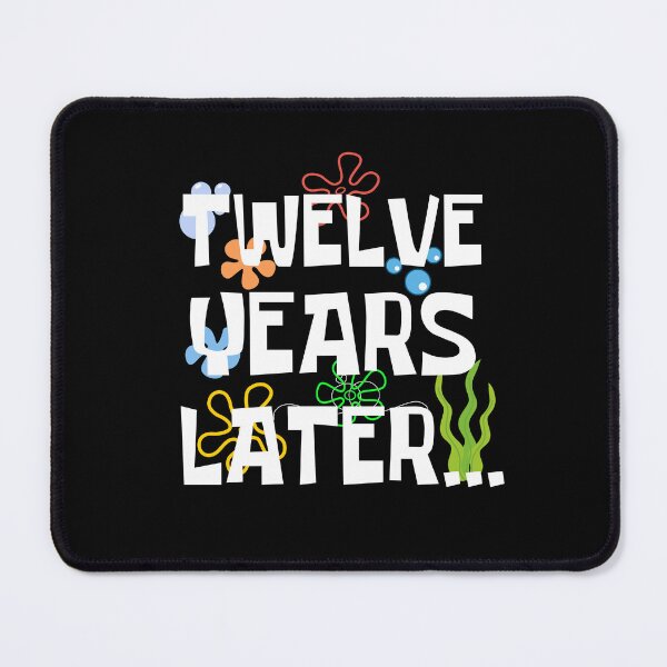Item preview, Twelve Years Later, Funny 12 Years Old Birthday Party designed and sold by Mozaic Clothes.