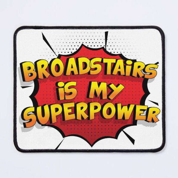 Item preview, BROADSTAIRS is My Superpower designed and sold by Custom365.