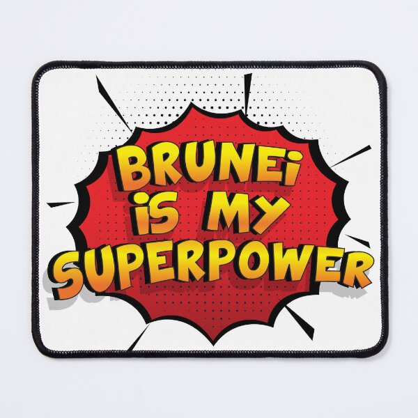 Item preview, BRUNEI is My Superpower designed and sold by Custom365.