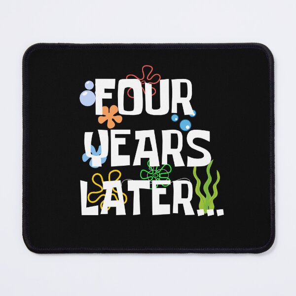 Item preview, Four Years Later, Funny 4 Years Old Birthday Party designed and sold by Mozaic Clothes.