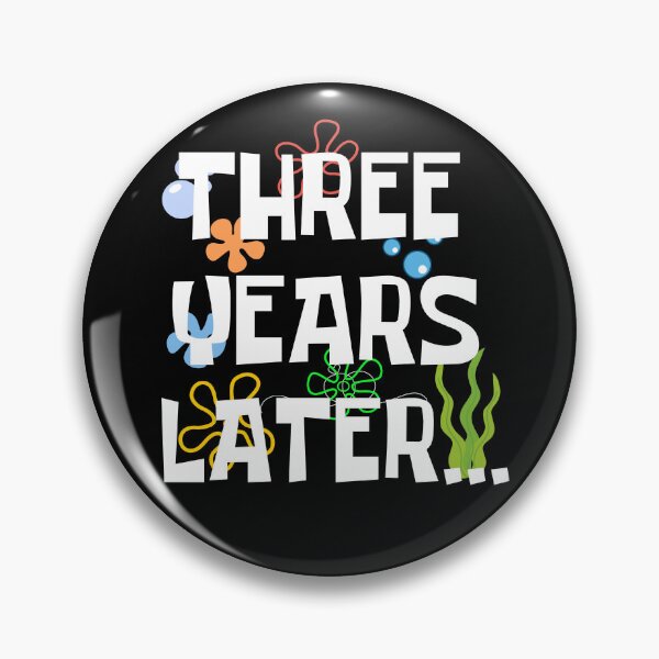 Item preview, Third Years Later, Funny 3 Years Old Birthday Party designed and sold by Mozaic Clothes.