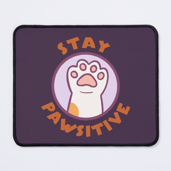 Item preview, Stay Pawsitive - cat paws designed and sold by Frank J. Art.