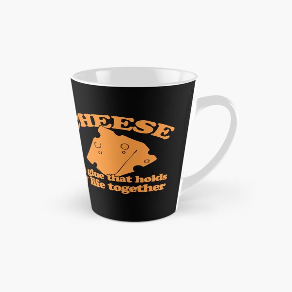 Item preview, CHEESE is the glue that holds my life together designed and sold by FrictionMaxxing.