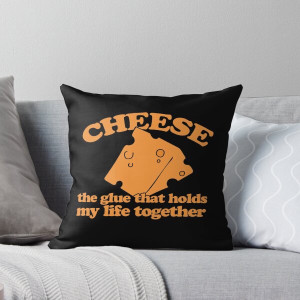 Item preview, CHEESE is the glue that holds my life together designed and sold by FrictionMaxxing.