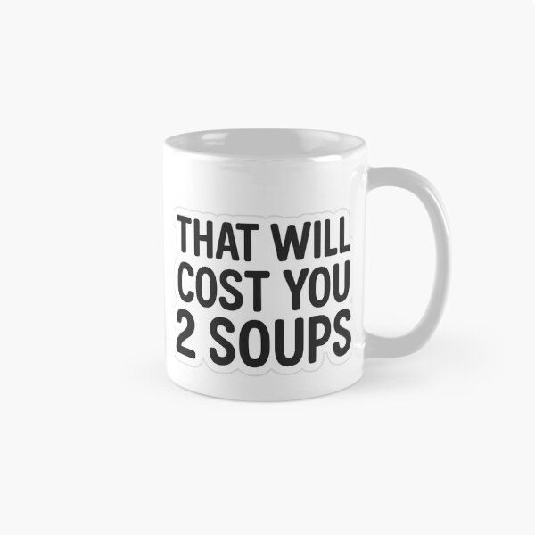 Item preview, Prison Economy Sticker – That’ll Cost You Two Soups designed and sold by Ashes & intent .