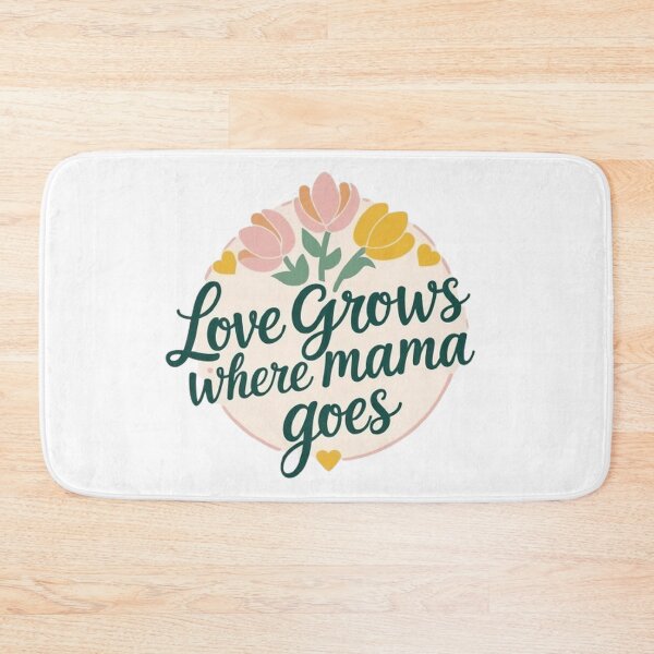 Item preview, Love grows where mama goes designed and sold by CareersRUs.