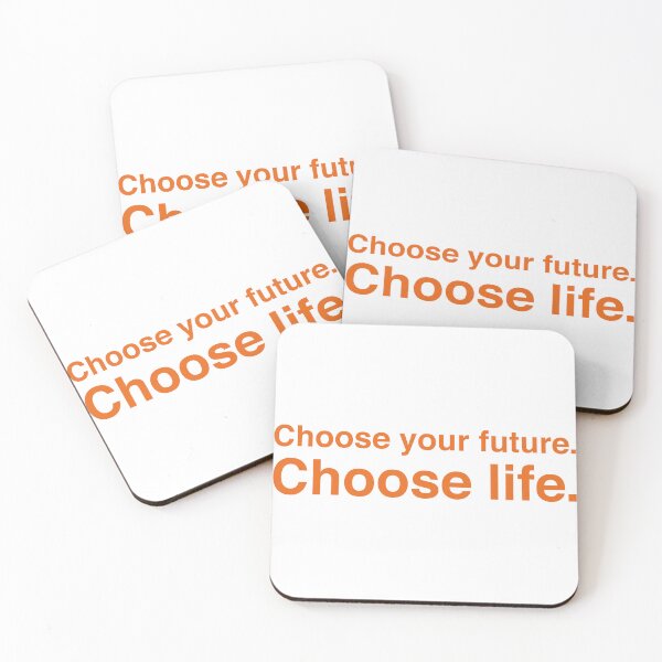 Item preview, Choose Your Future. Choose Life. – Trainspotting Quote – Bold Orange Text designed and sold by NiceHatHarry.