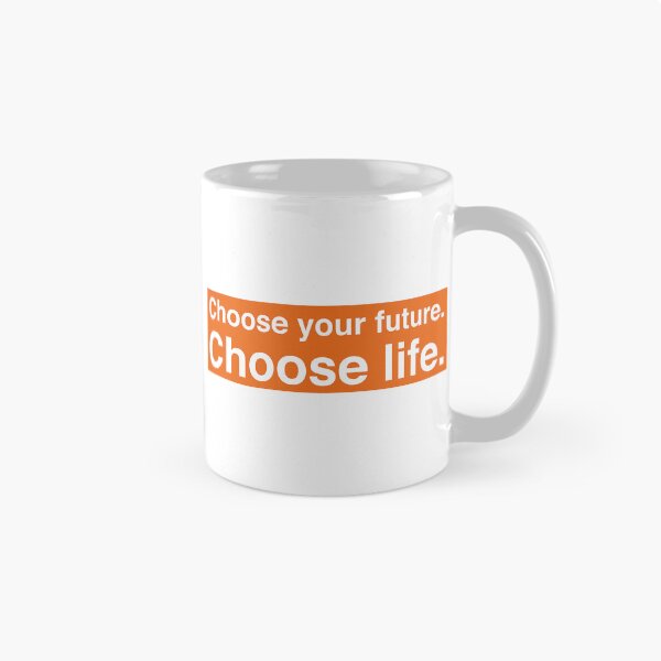 Item preview, Choose Your Future. Choose Life. – Trainspotting Quote – Bold Orange Frame Design designed and sold by NiceHatHarry.