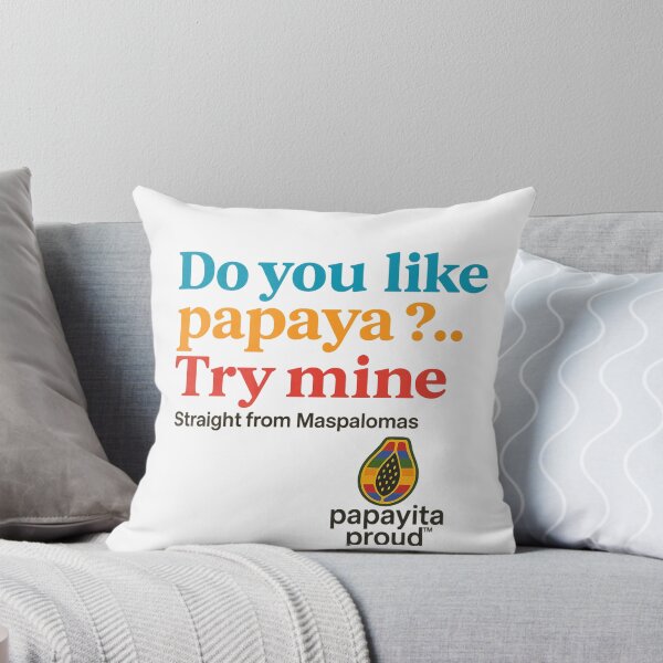 Item preview, Do You Like Papaya?..Try Mine? – Papayita Proud Edition designed and sold by PlatanitoProud.