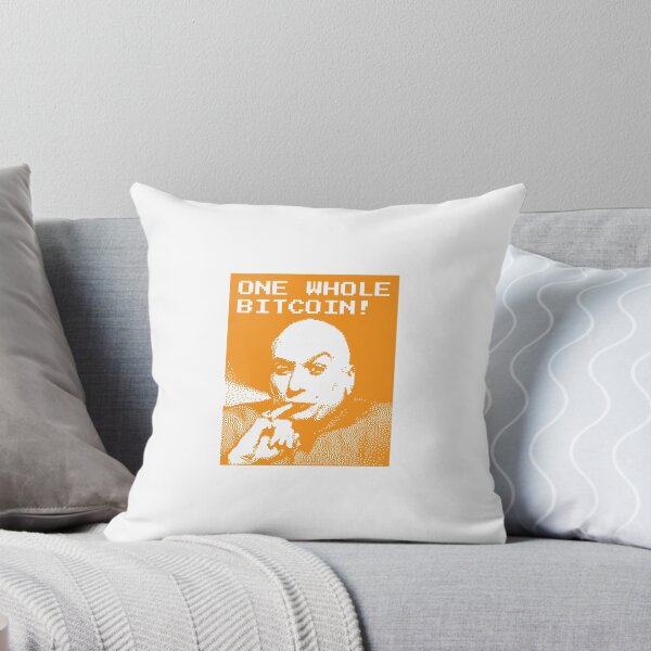 Item preview, One Whole Bitcoin - Dr Evil Quote designed and sold by CyberRex.