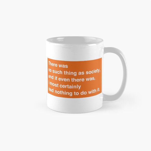 Item preview, No Such Thing as Society – Trainspotting Quote – Minimalist Orange Frame designed and sold by NiceHatHarry.