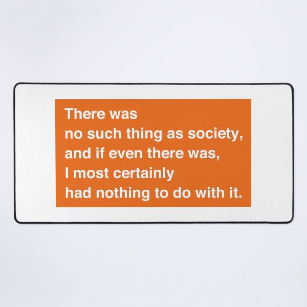 Item preview, No Such Thing as Society – Trainspotting Quote – Minimalist Orange Frame designed and sold by NiceHatHarry.