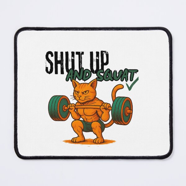 Item preview, Shut Up and Squat - Gym Cat Powerlifting Design designed and sold by Gniesss.
