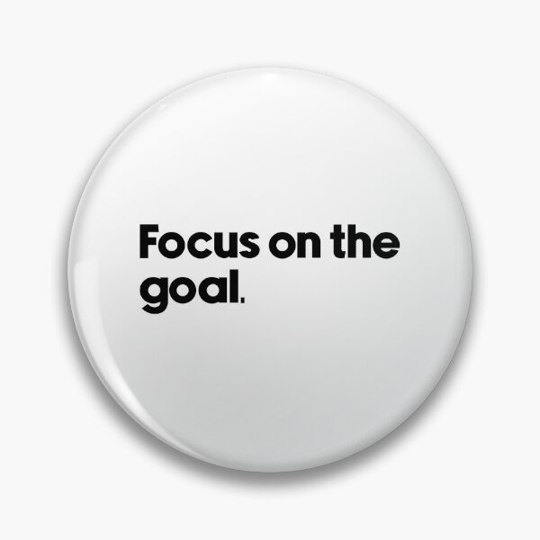 Item preview, Focus on the goal designed and sold by designing01Ar3.
