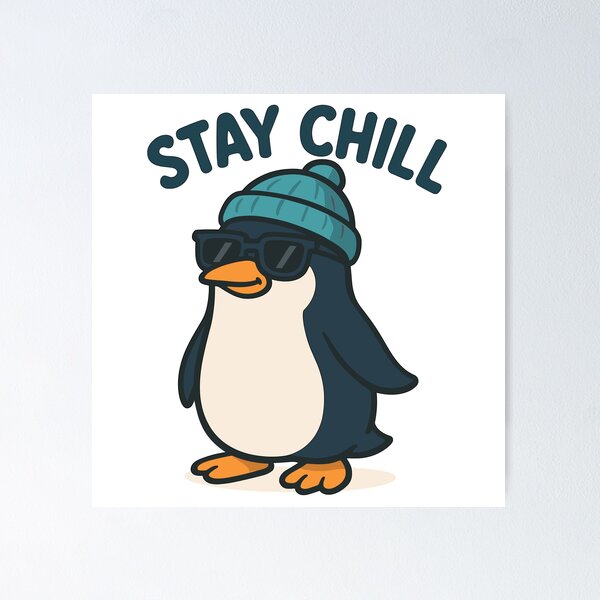 Item preview, Cool Penguin Stay Chill designed and sold by ThreadQuirk.