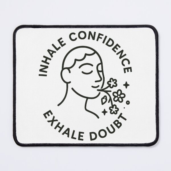Item preview, Empowering Inhale Confidence Exhale Doubt Design Unisex designed and sold by ThreadQuirk.