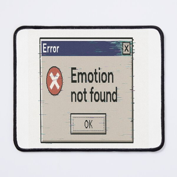 Item preview, Glitched Error Window: Emotion Not Found designed and sold by Mental Geometry.