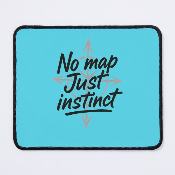 Item preview, No Map Just Instinct – Wanderlust Compass Adventure Quote Design designed and sold by MarCinu Art.