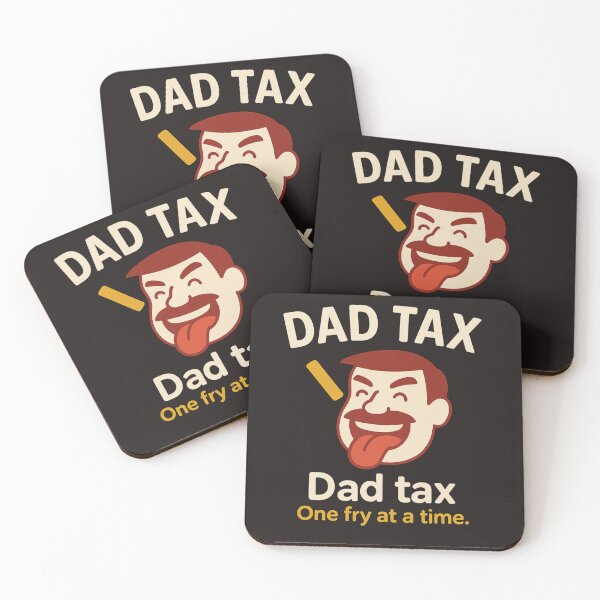 Item preview, Dad Tax – One Fry at a Time designed and sold by TheArtWeaver.