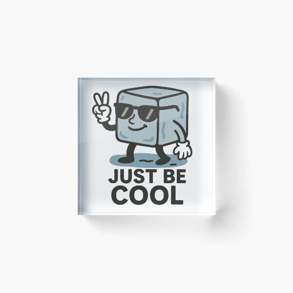 Item preview, Ice Cube Design Just Be Cool designed and sold by ThreadQuirk.