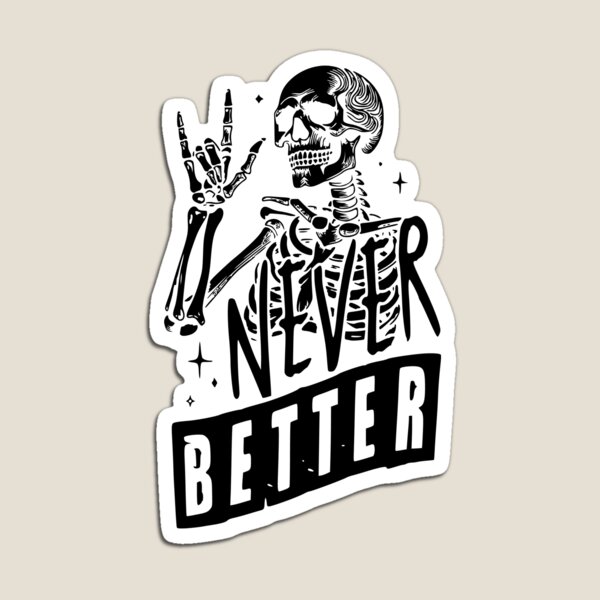 Item preview, Never Better designed and sold by wesdesignshop.