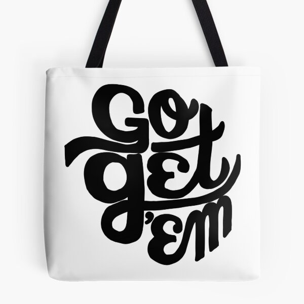 Item preview, Go Get ‘Em (black) designed and sold by Ally Designs.