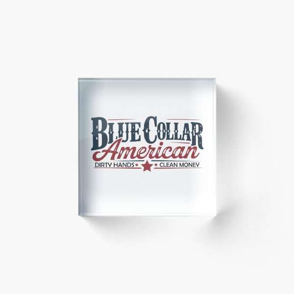 Aperçu de l'œuvre Col bleu américain, mains sales, argent propre créée et vendue par HarrisStudio.