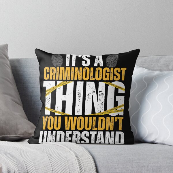 Item preview, Funny It's a Criminologist Thing You Wouldn't Understand designed and sold by legendaryskins.