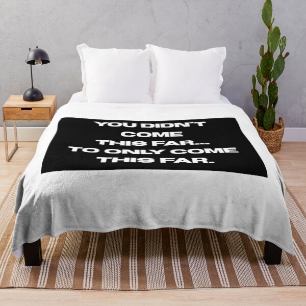 Item preview, You Didn’t Come This Far to Only Come This Far - Motivational Quote for Midlife Comeback designed and sold by Soaring Eagle.