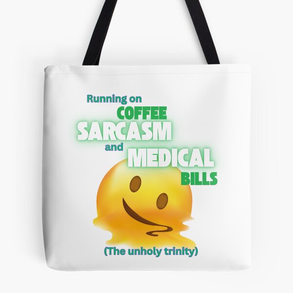 Item preview, Running on Sarcasm & Medical Bills designed and sold by SickAFClothing.