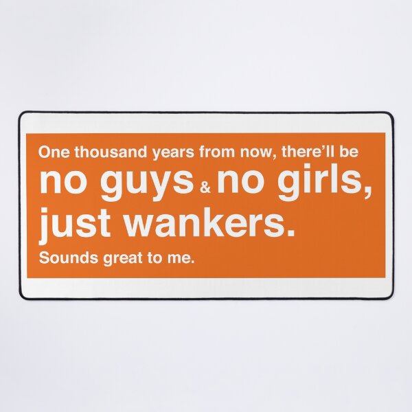 Item preview, One Thousand Years from Now – Trainspotting Quote – Minimalist Orange Frame designed and sold by NiceHatHarry.