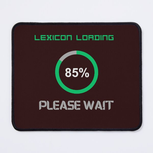 Item preview, Lexicon Loading... Please Wait | Funny Vocabulary Glitch  designed and sold by Oopsie Doodle .
