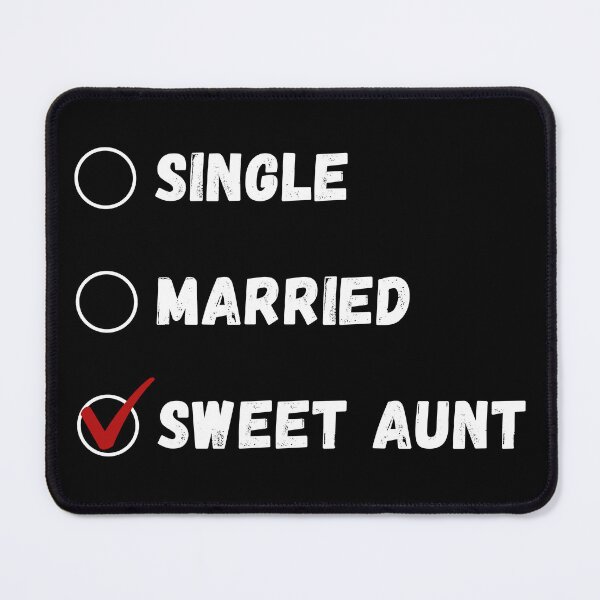 Item preview, Single Married Sweet Aunt, Funny Aunt Shirt designed and sold by Sleepy Cat Design.