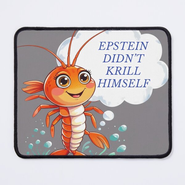 Item preview, Epstein Didn't KRILL Himself designed and sold by FishFriends.