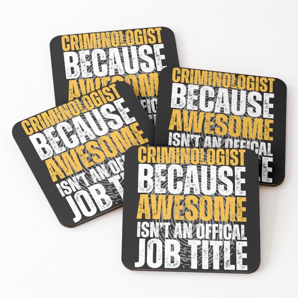 Item preview, Funny Criminologist Because Awesome Isn't An Official Job Title designed and sold by legendaryskins.